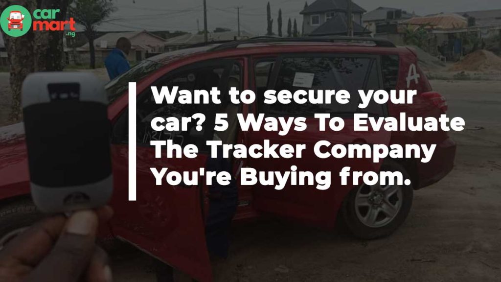 Want to secure your car 5 Ways To Evaluate The Tracker Company You're Buying from.