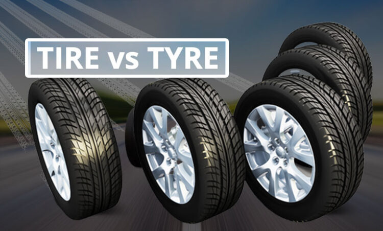 Tyre Vs. Tire - What's The Difference?