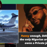 Funny enough, DAVIDO is the only Nigerian artist that owns a Private jet