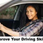 5 Best ways To Improve Your Driving Skills