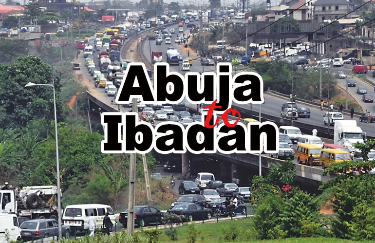 How Much Is Transportation From Abuja To Ibadan By Road