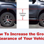 How To Increase the Ground Clearance of Your Vehicle 