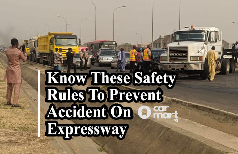 Know These Safety Rules To Prevent Accident On Expressway