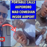 Video Of Portable And Comedian Akpororo Boarding Same Plane Goes Viral