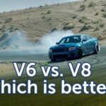 Is the V6 better than the V8, Should I stick with the V8 or V6
