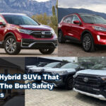 2022 Hybrid SUVs That Have The Best Safety Scores 