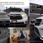 Popular Singer, Frankie Jay splashes over N150 Million on 2 brand new cars after 8yrs in the music industry